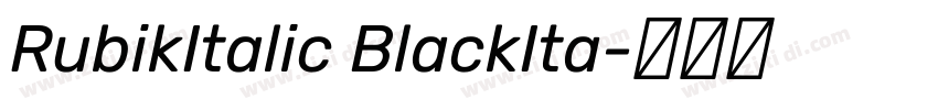RubikItalic BlackIta字体转换